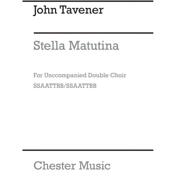 John Tavener: Stella Matutina