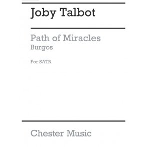 Joby Talbot: Path Of Miracles - Burgos