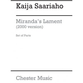 Kaija Saariaho: Miranda's Lament 2000 (Parts)
