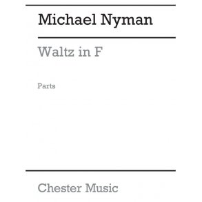 Michael Nyman: Waltz In F (Parts)