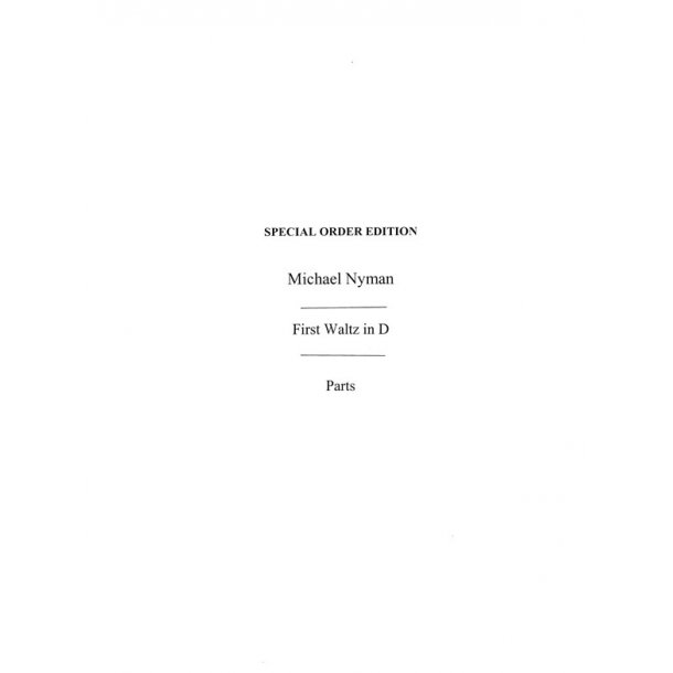Michael Nyman: First Waltz In D (Parts)