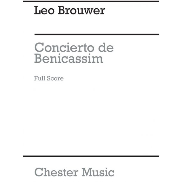 Leo Brouwer: Concierto De Benicassim