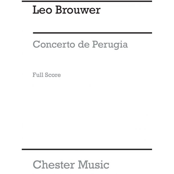 Leo Brouwer: Concierto De Perugia