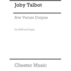 Joby Talbot: Ave Verum Corpus (SATB/Organ)
