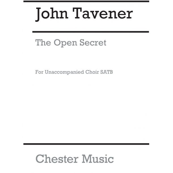 John Tavener: The Open Secret