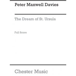 Peter Maxwell Davies: The Dream Of St. Ursula (Score)