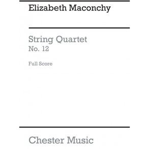 Elizabeth Maconchy: String Quartet No.12 (Score)