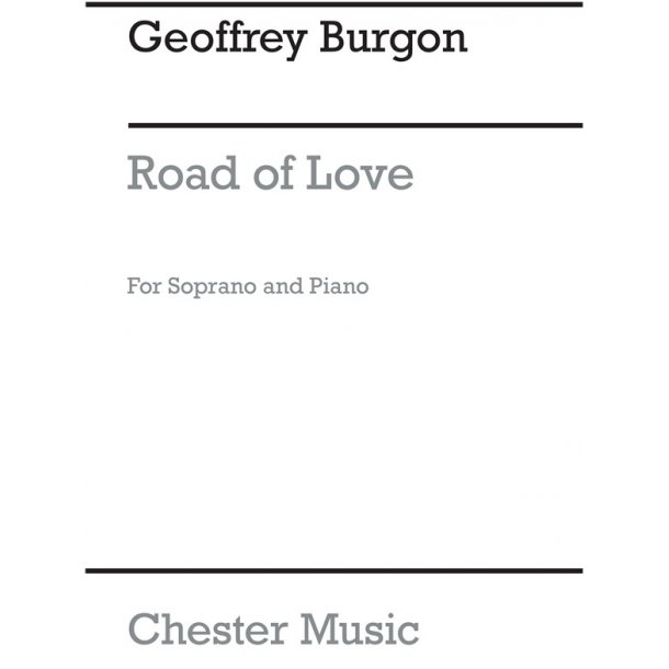Geoffrey Burgon: Road Of Love