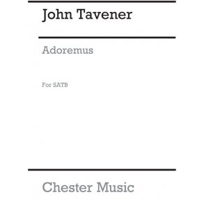 John Tavener: Adoremus (The Winchester Prayer)