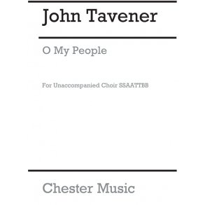 John Tavener: O My People (SATB)