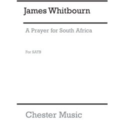 James Whitbourn: A Prayer From South Africa
