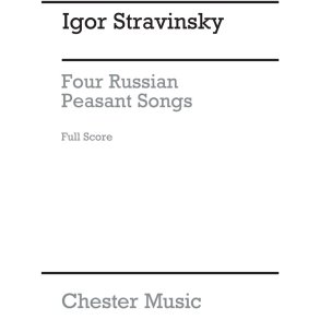 STRAVINSKY IGOR FOUR RUSSIAN PEASANT SONGS 1954 VER FULL SCORE ENGLISH