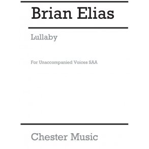 Brian Elias: Lullaby (SAA)