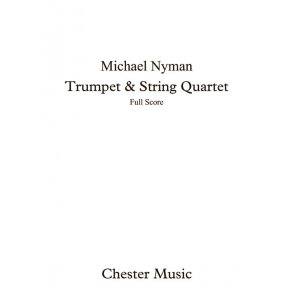 Michael Nyman: Trumpet & String Quartet (Score/Parts)