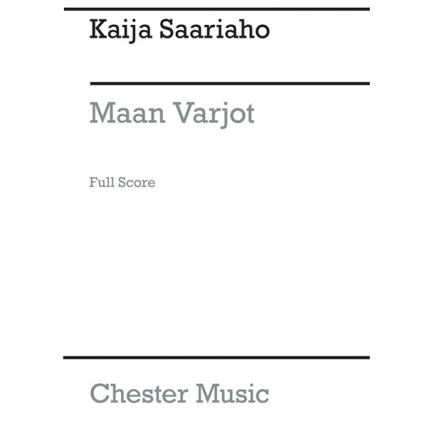 Kaija Saariaho: Maan Varjot  (Score)