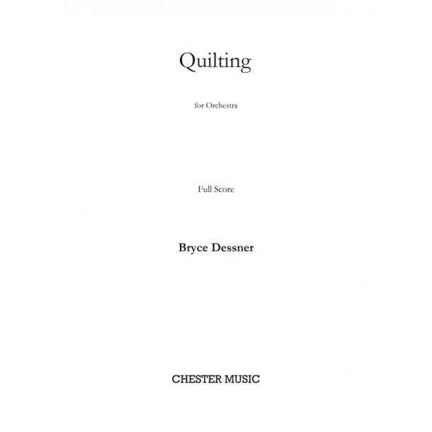 Bryce Dessner: Quilting (Score)