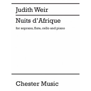 Judith Weir: Nuits d'Afrique (Score)