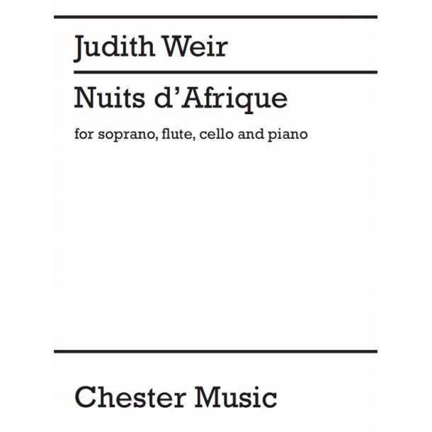 Judith Weir: Nuits d'Afrique (Score)