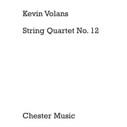 Kevin Volans: String Quartet No.12 (Score)