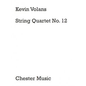 Kevin Volans: String Quartet No.12 (Score)