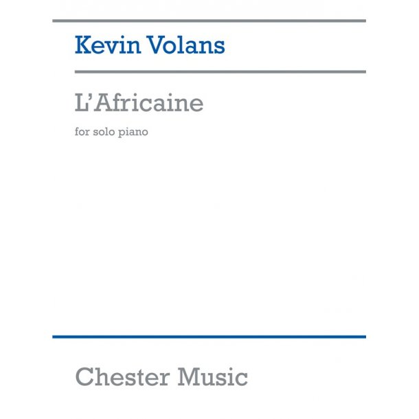 Kevin Volans: L&rsquo;Africaine