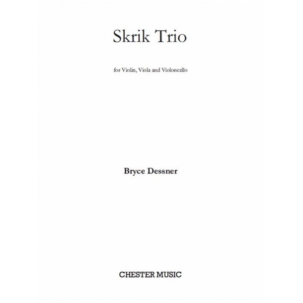 Bryce Dessner: Skrik Trio