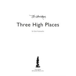 John Luther Adams: Three High Places &ndash; For Solo Cello