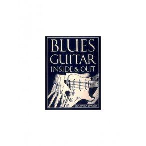 Richard Daniels: Blues Guitar Inside And Out