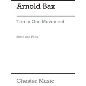 Bax  Trio In One Movement  Vln/Vla/Pf  Sc/Pts