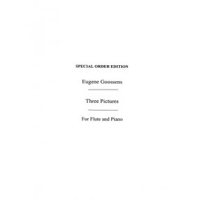 Goossens  Three Pictures  Flt/Pf