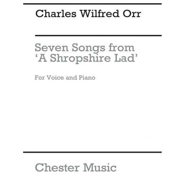 Orr  Seven Songs (Housman)  Bar/Pf  (E)