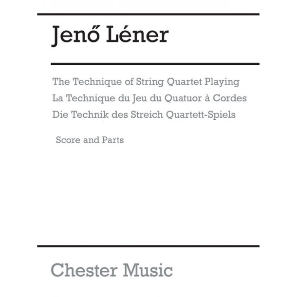 Lener Technique Of String Quartet Playing Sc/Pts