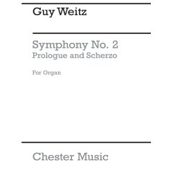 Guy Weitz: Prologue And Scherzo (From Symphony No.2 For Organ)