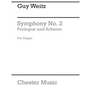Guy Weitz: Prologue And Scherzo (From Symphony No.2 For Organ)