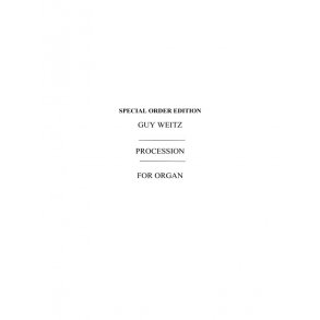 Guy Weitz: Procession (From Symphony No.2 For Organ)
