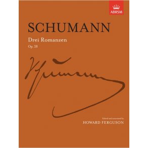 Robert Schumann: Drei Romanzen Op. 28