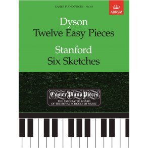 George Dyson: Twelve Easy Pieces, And Charles Villers Stanford: Six Sketches