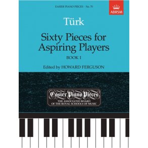 Daniel Gottlob Turk: Sixty Pieces For Aspiring Players Book 1