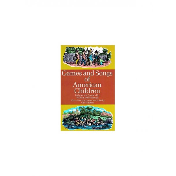 Games And Songs Of American Children (Newell)