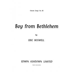 Boswell, E Boy From Bethlehem Unison