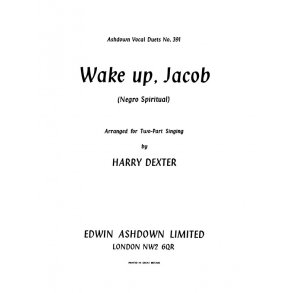 Dexter, H Wake Up, Jacob 2pt/Piano