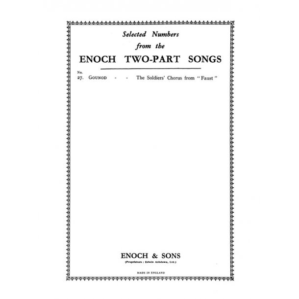 Gounod, C The Soldiers' Chorus From 'faust' 2 Pt