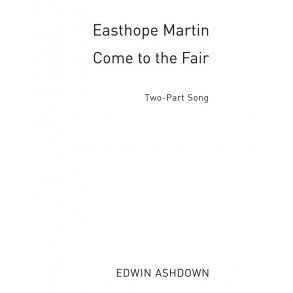 Easthorpe Martin: Come To The Fair (2-Part)
