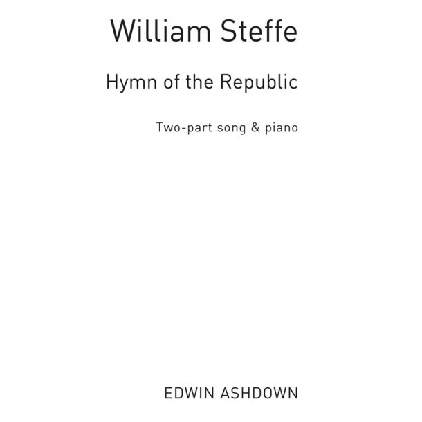 Steffe, W Battle Hymn Of The Republic 2pt/Pf