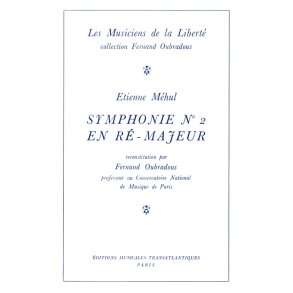 Etienne-Nicolas Mehul: Symphonie N°2 En Ré Majeur