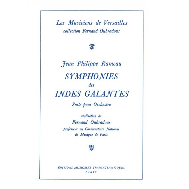 Jean Philippe Rameau: Symphonie Des Indes Galantes