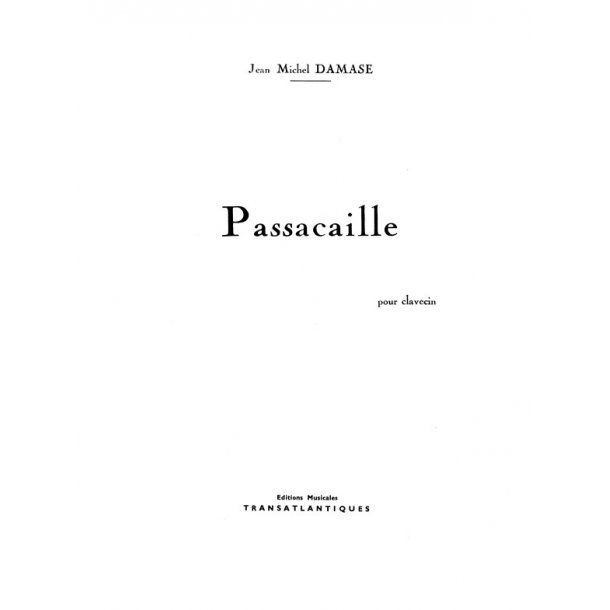 Jean Michel Damase: Passacaille