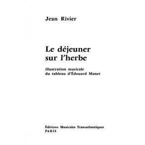 Jean Rivier: Djeuner Sur L'Herbe (Le)