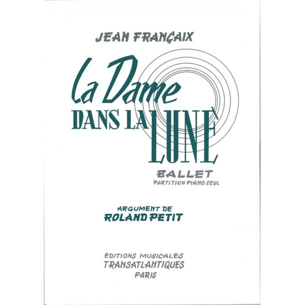 Jean Francaix: La Dame dans la lune