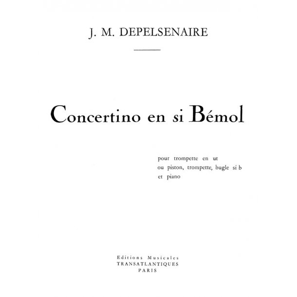 Jean-Marie Depelsenaire: Concertino En Sib.Maj